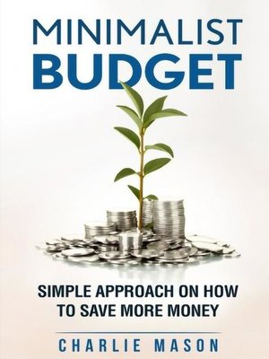 cover image of Minimalist Budget Minimalism Book Minimalist Baker Minimalist Mindset Minimalist Living How to Save Money